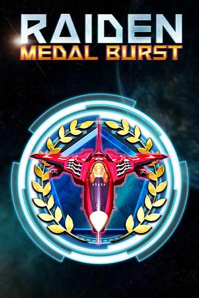 Raiden Medal Burst