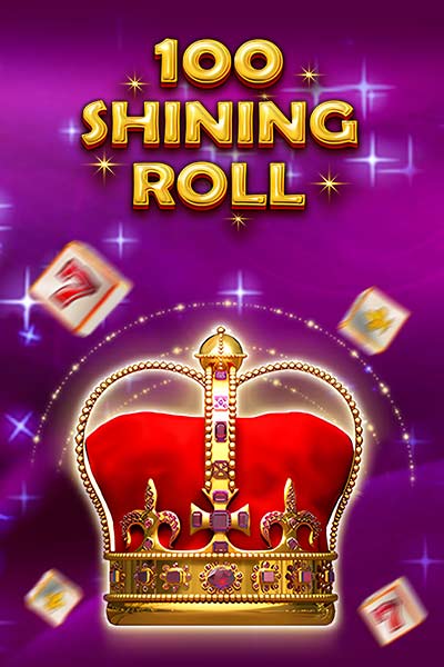 100 Shining Roll
